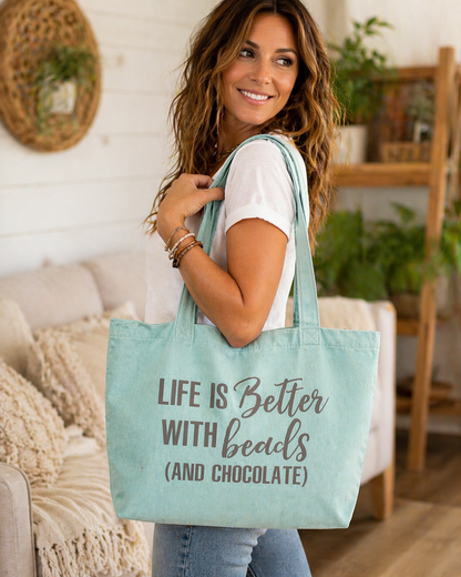 “Life Is Better With Beads (and Chocolate)” Canvas Tote Bag – Large Bead Lover Gift