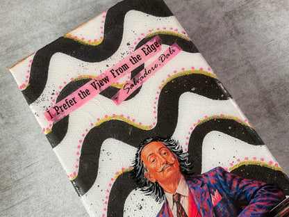 I Prefer the View From the Edge – Salvador Dali Inspired Mixed Media Canvas