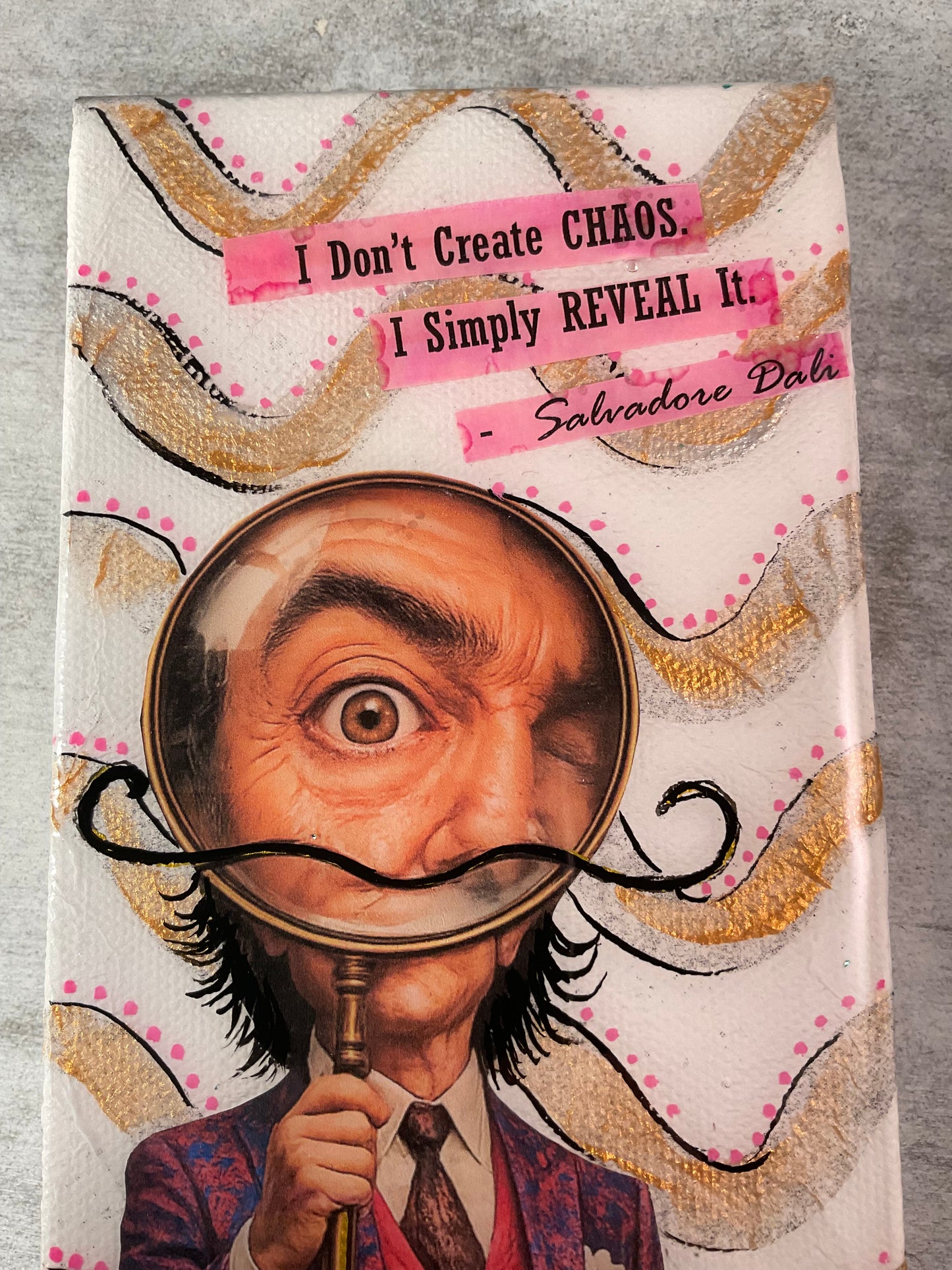 I Don’t Create Chaos, I Simply Reveal It – Salvador Dali Inspired Resin Art Canvas