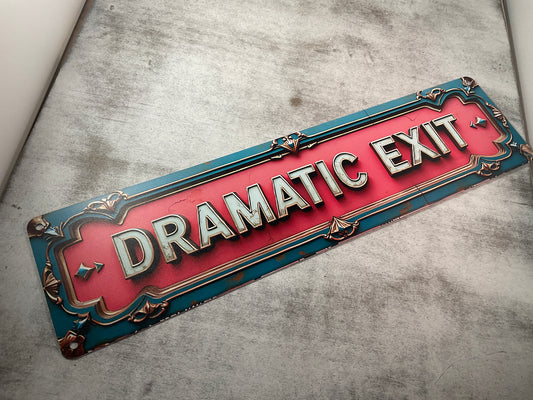 Dramatic Exit Vintage Metal Sign – Retro Glam Wall Decor